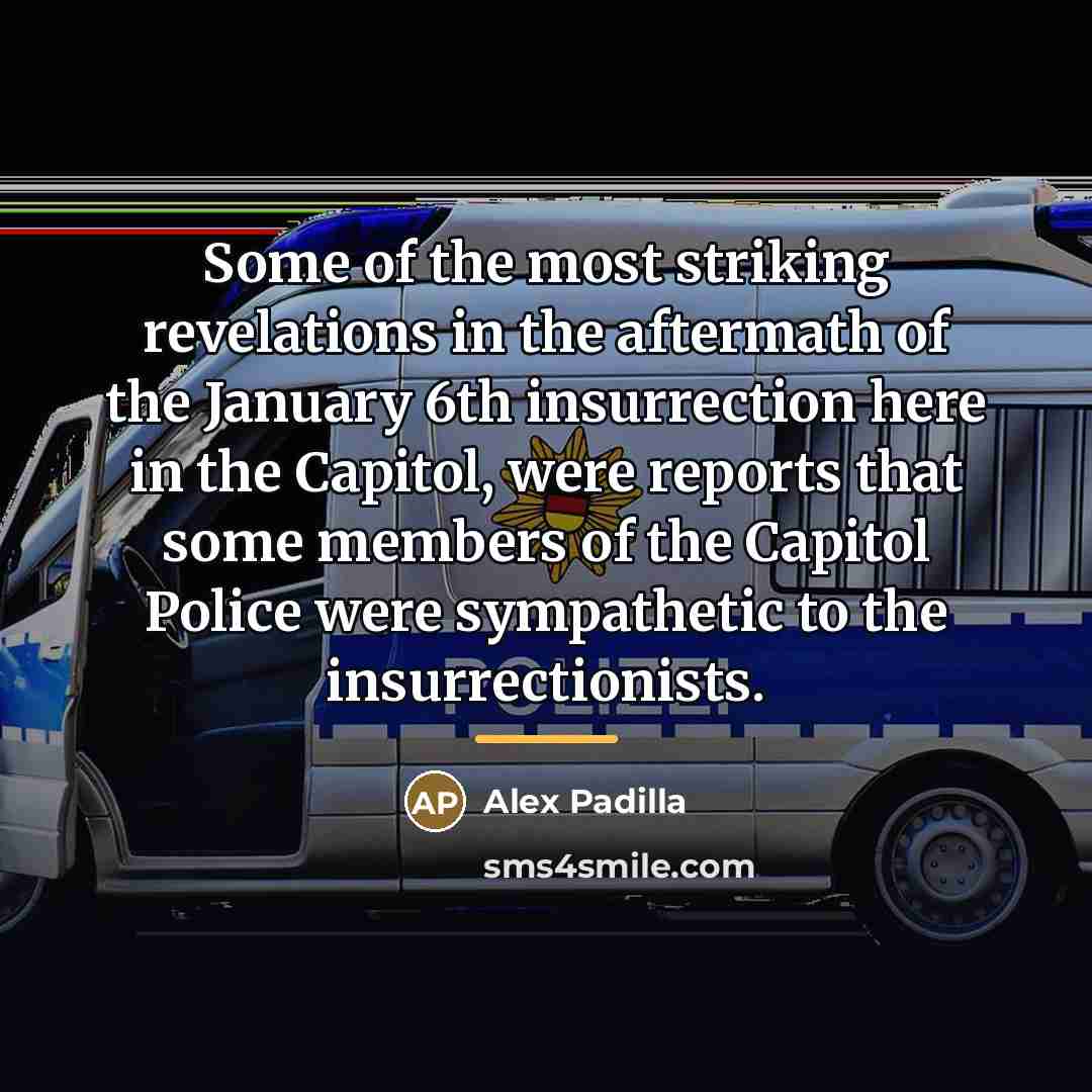 “Some of the most striking revelations in the aftermath of…” quote by Alex Padilla