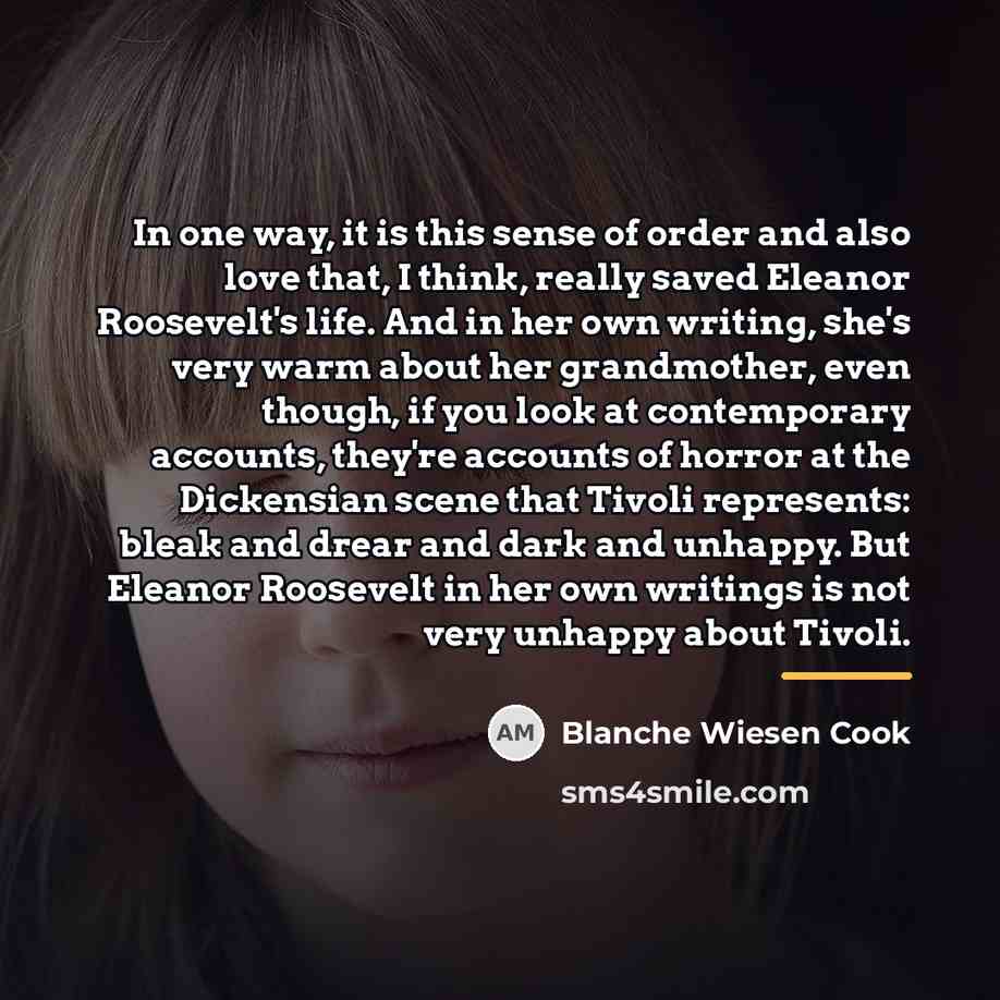 “In one way, it is this sense of order and…” quote by Blanche Wiesen Cook