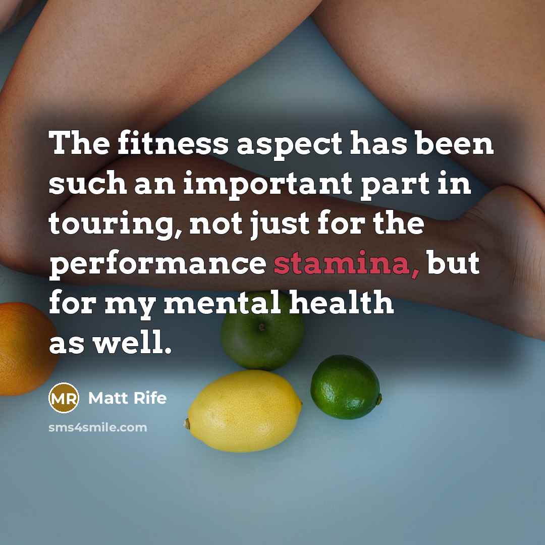 “The fitness aspect has been such an important part in…” quote by Matt Rife