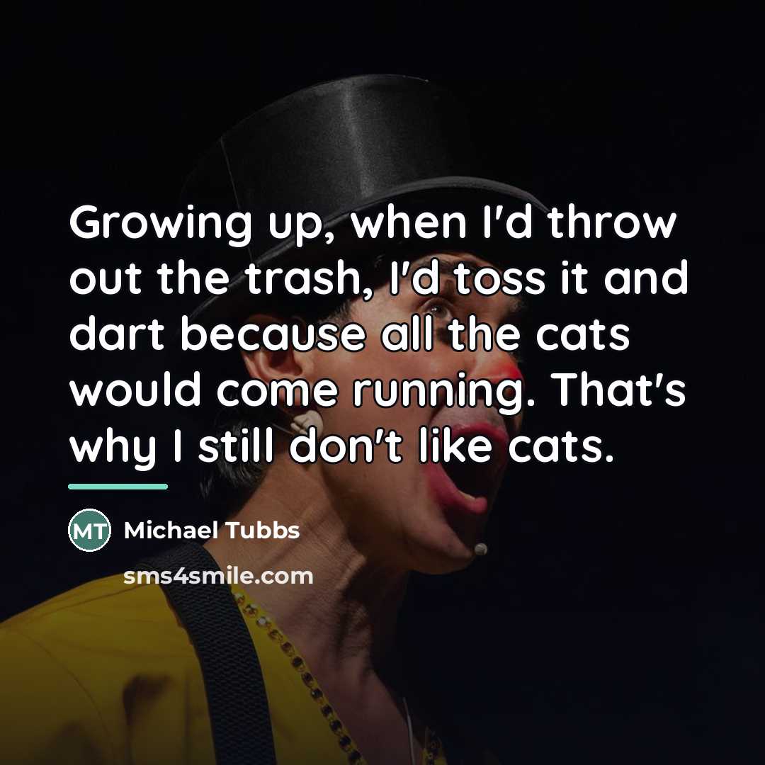 “Growing up, when I'd throw out the trash, I'd toss…” quote by Michael Tubbs
