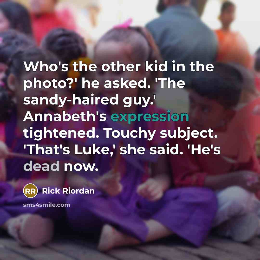 “Who's the other kid in the photo?' he asked. 'The…” quote by Rick Riordan