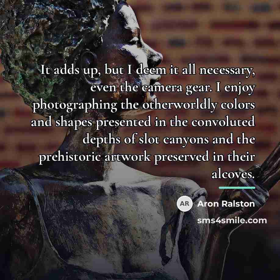 “It adds up, but I deem it all necessary, even…” quote by Aron Ralston