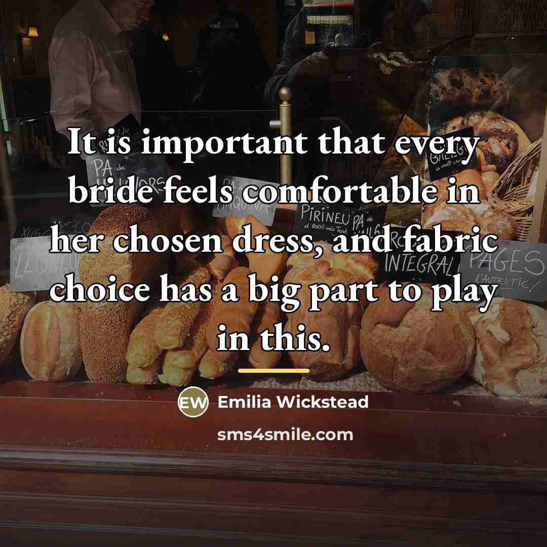 “It is important that every bride feels comfortable in her…” quote by Emilia Wickstead