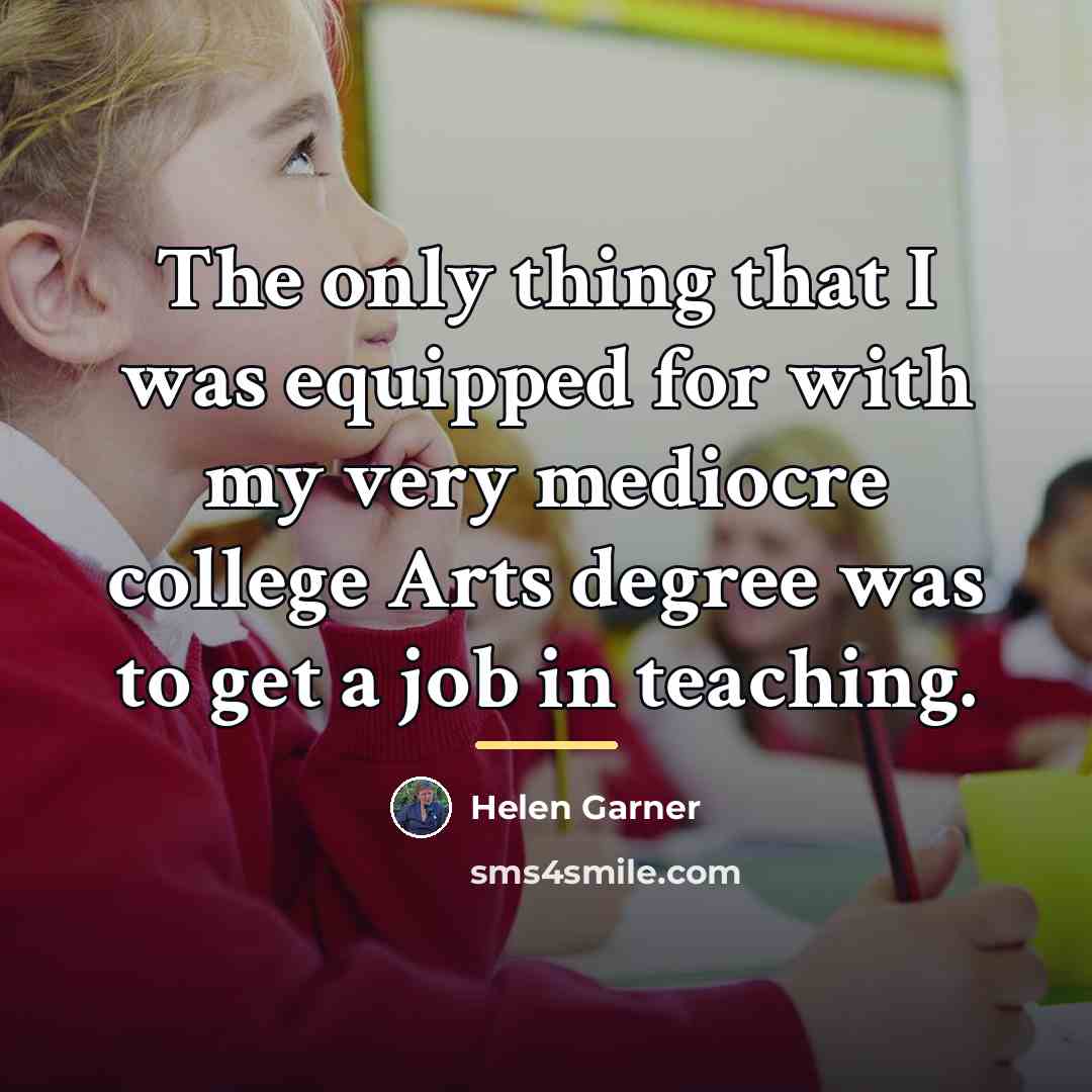“The only thing that I was equipped for with my…” quote by Helen Garner
