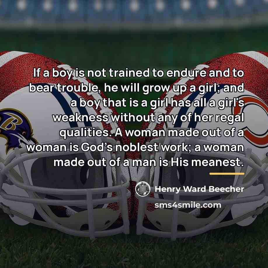 “If a boy is not trained to endure and to…” quote by Henry Ward Beecher