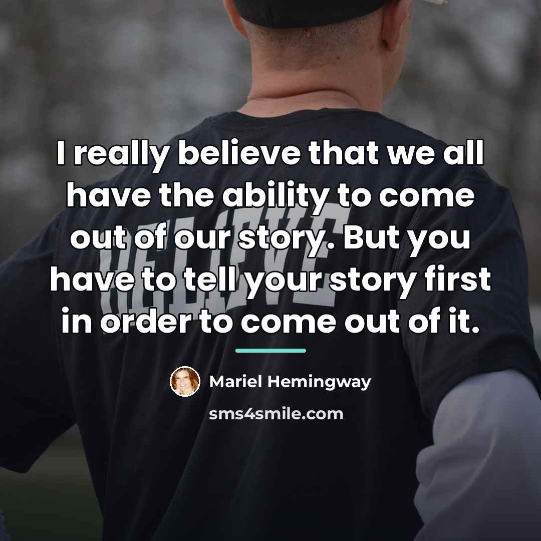 “I really believe that we all have the ability to…” quote by Mariel Hemingway