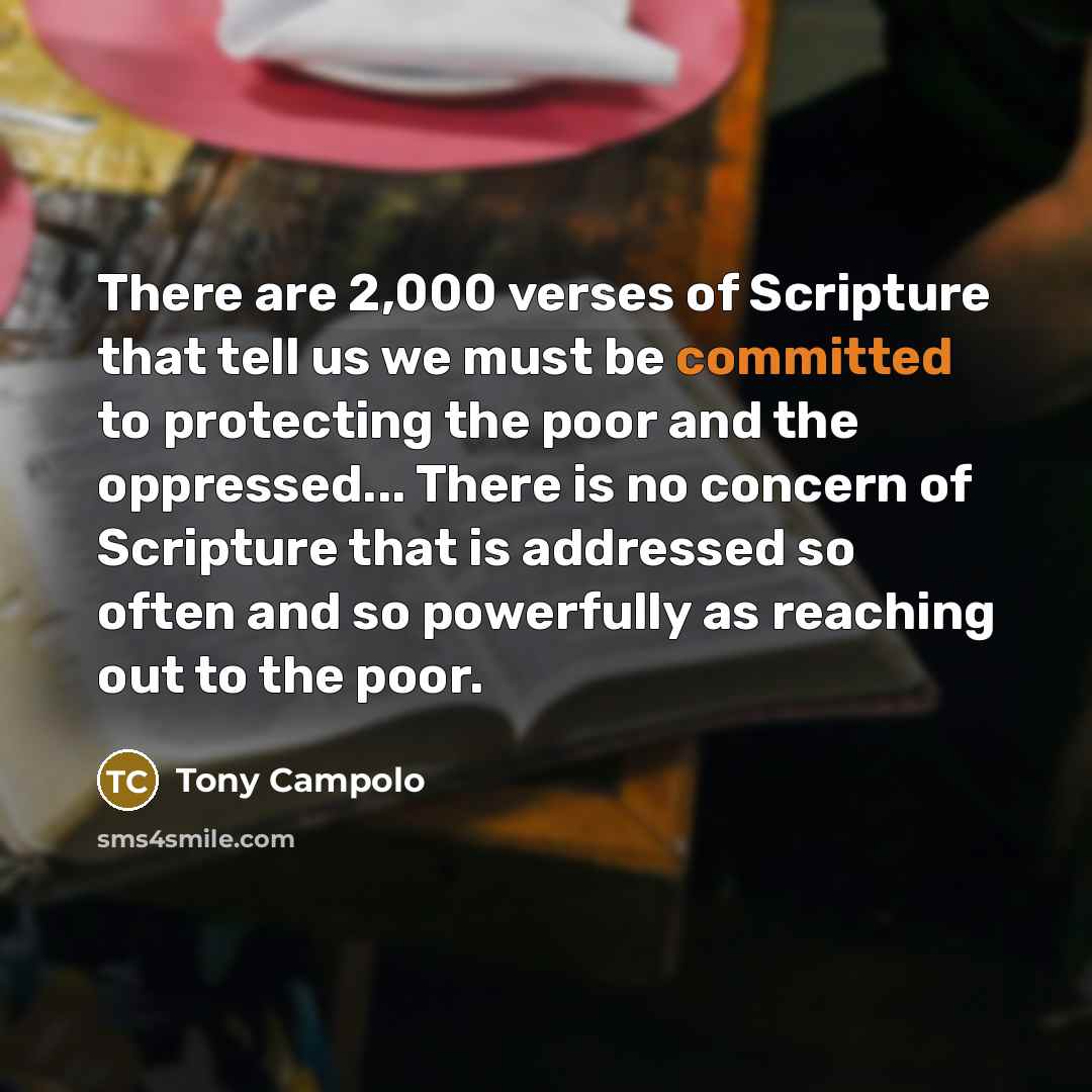 “There are 2,000 verses of Scripture that tell us we…” quote by Tony Campolo