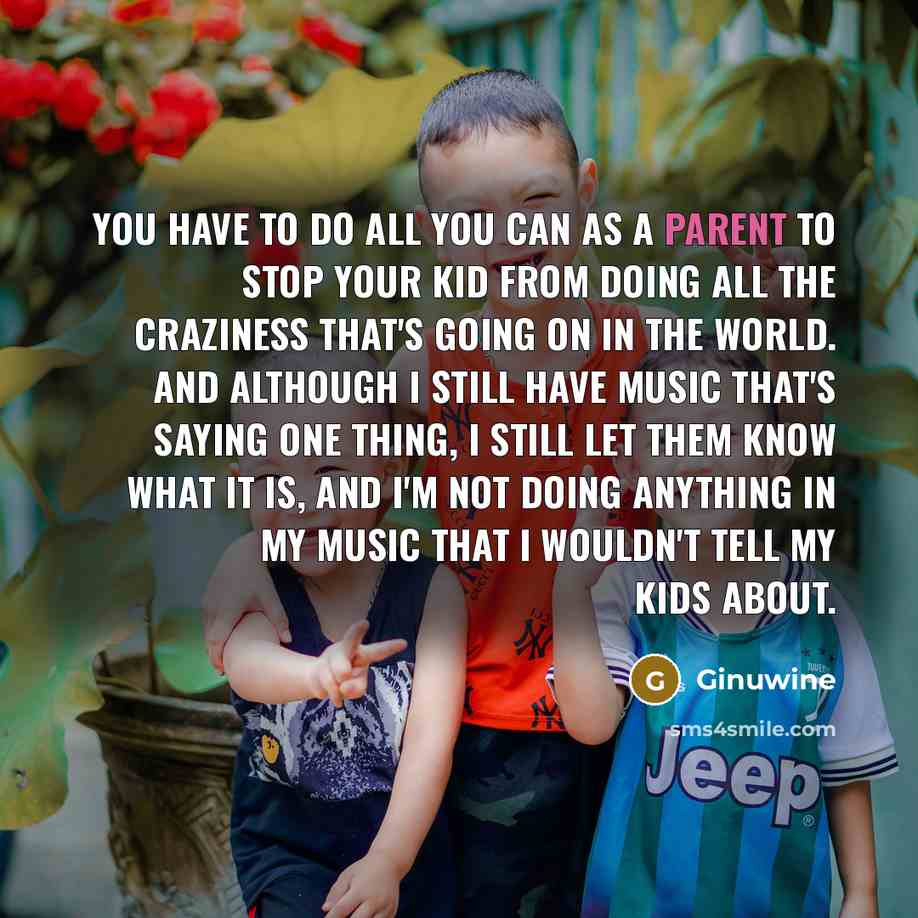 “You have to do all you can as a parent…” quote by Ginuwine