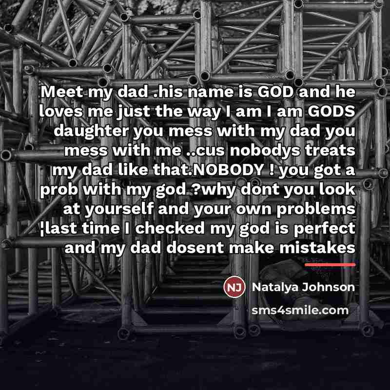 “Meet my dad .his name is GOD and he loves…” quote by Natalya Johnson