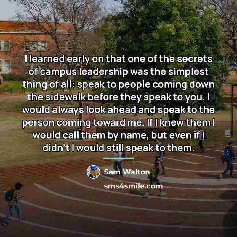 “I learned early on that one of the secrets of…” quote by Sam Walton