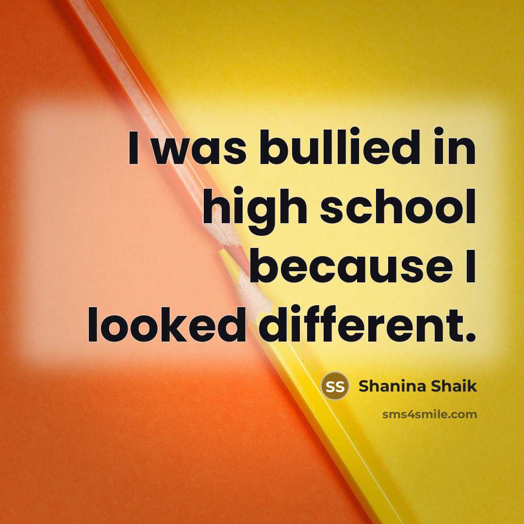 “I was bullied in high school because I looked different.…” quote by Shanina Shaik