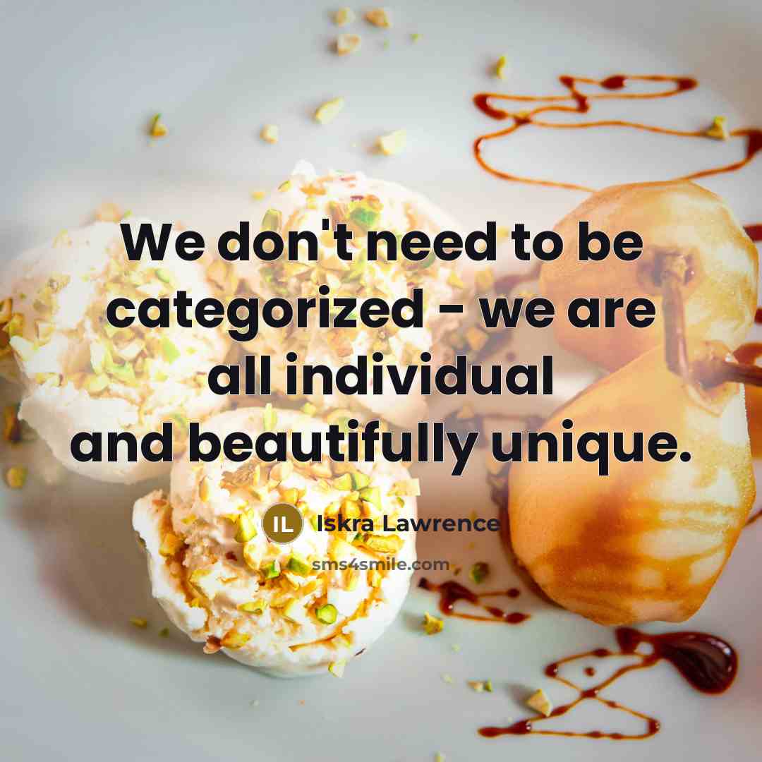 “We don't need to be categorized - we are all…” quote by Iskra Lawrence