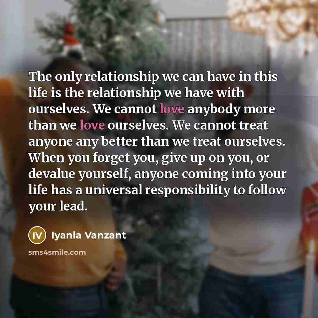 “The only relationship we can have in this life is…” quote by Iyanla Vanzant