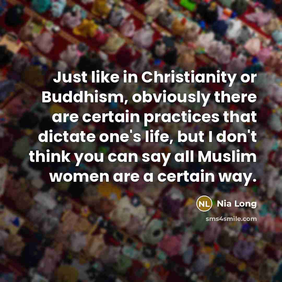 “Just like in Christianity or Buddhism, obviously there are certain…” quote by Nia Long