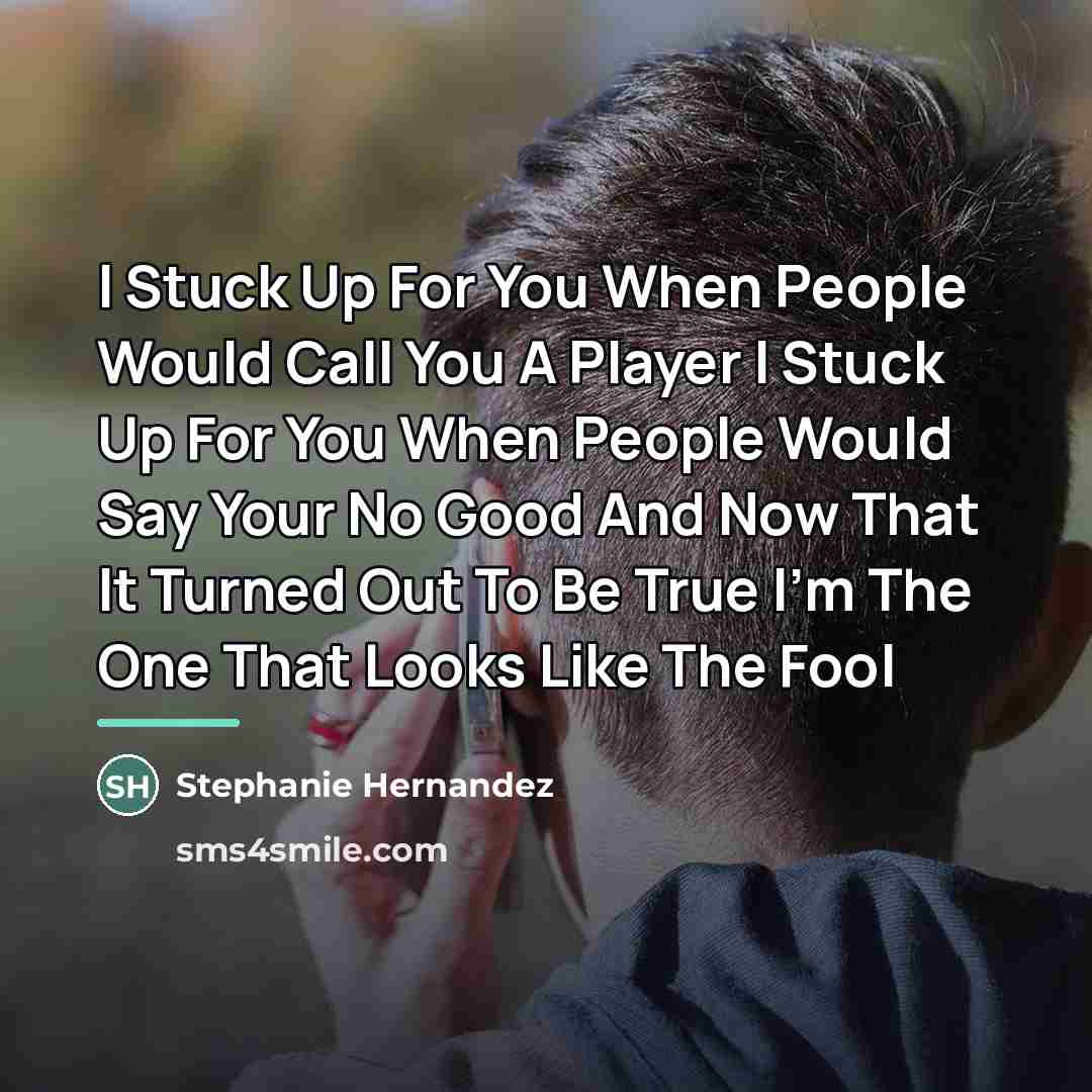 “I Stuck Up For You When People Would Call You…” quote by Stephanie Hernandez
