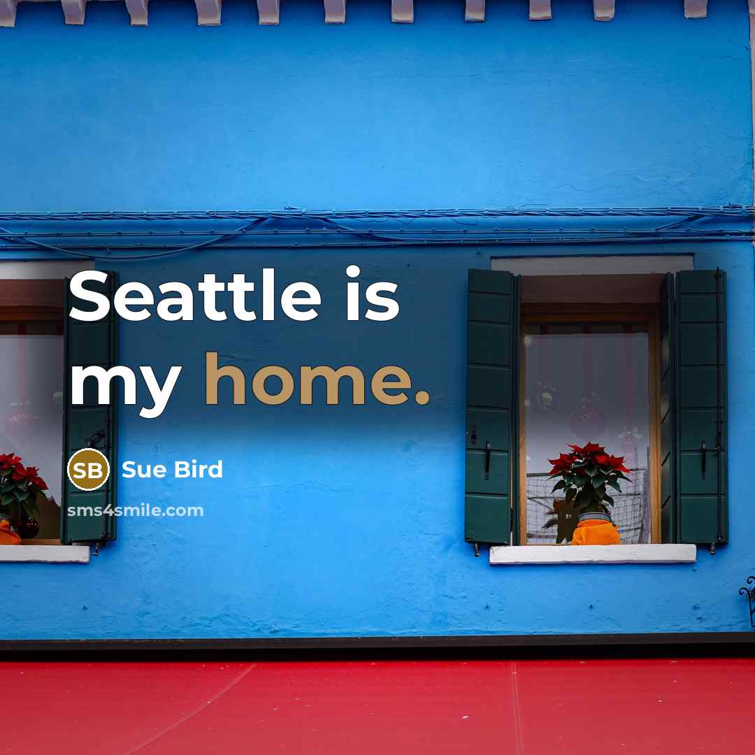“Seattle is my home.…” quote by Sue Bird