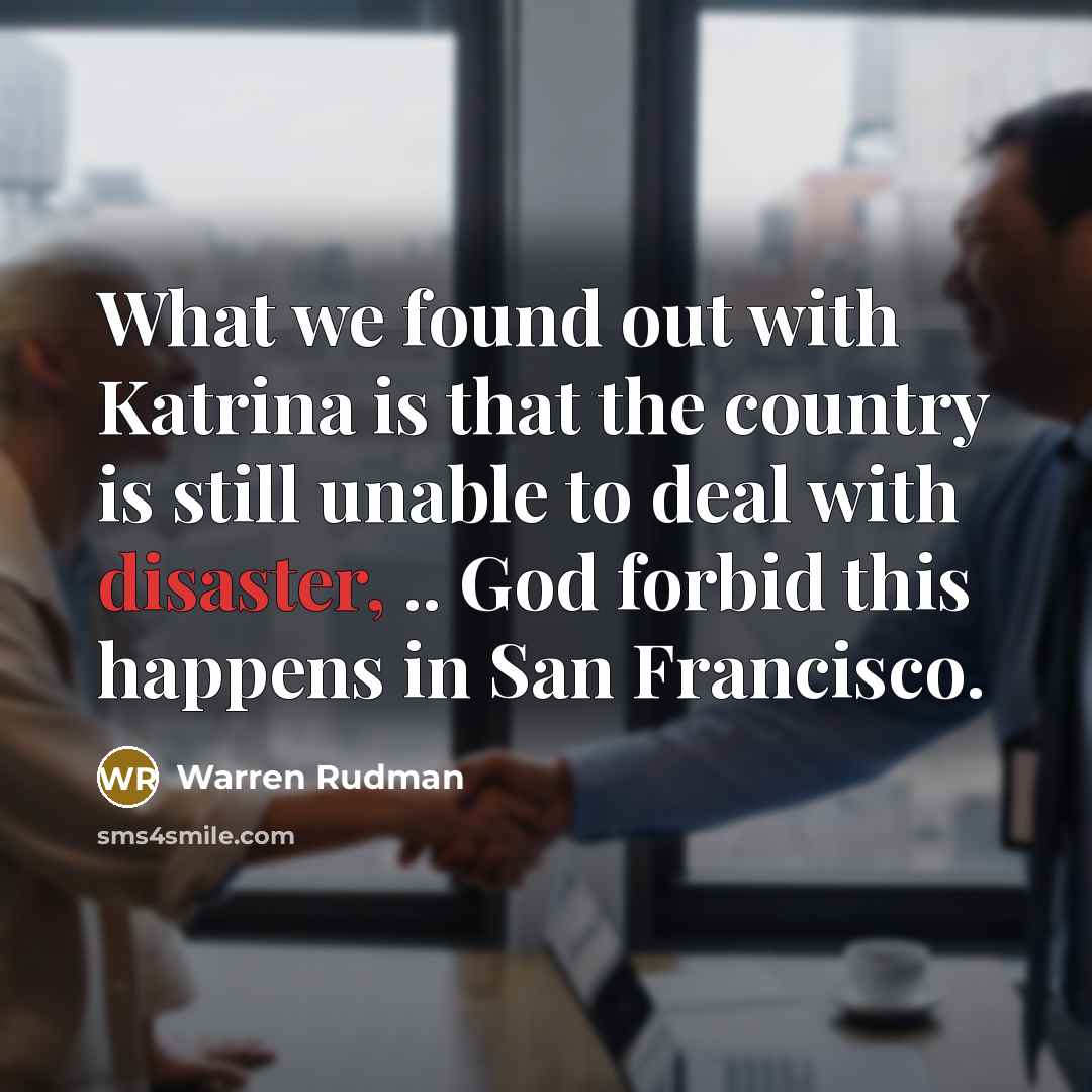 “What we found out with Katrina is that the country…” quote by Warren Rudman