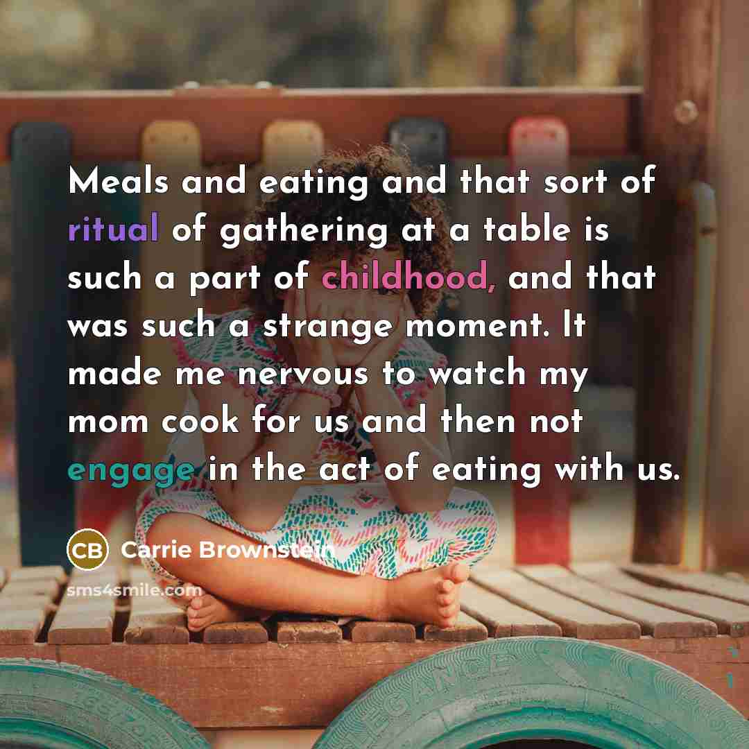 “Meals and eating and that sort of ritual of gathering…” quote by Carrie Brownstein