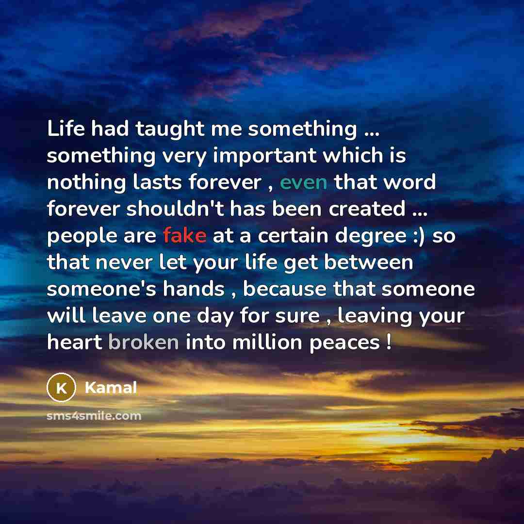 “Life had taught me something ... something very important which…” quote by Kamal
