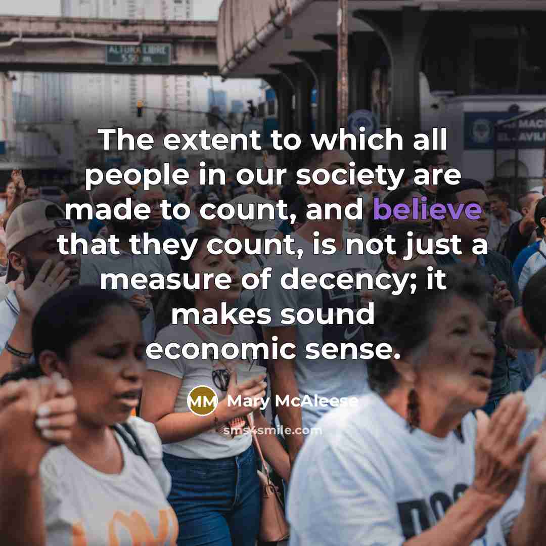 “The extent to which all people in our society are…” quote by Mary McAleese