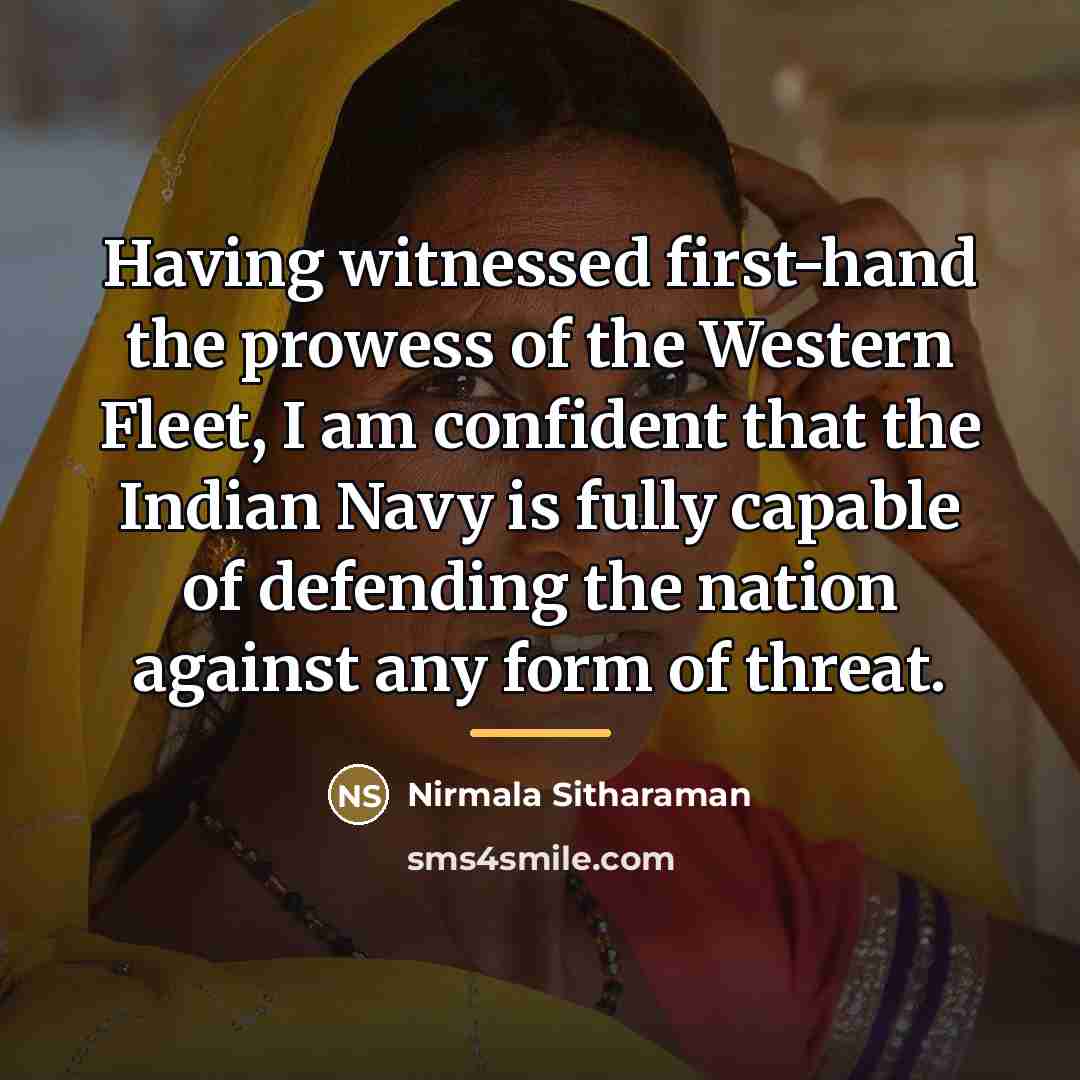 “Having witnessed first-hand the prowess of the Western Fleet, I…” quote by Nirmala Sitharaman
