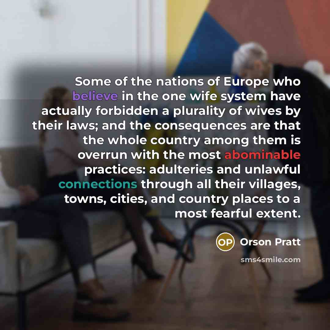 “Some of the nations of Europe who believe in the…” quote by Orson Pratt
