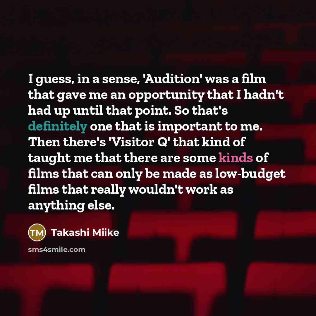 “I guess, in a sense, 'Audition' was a film that…” quote by Takashi Miike