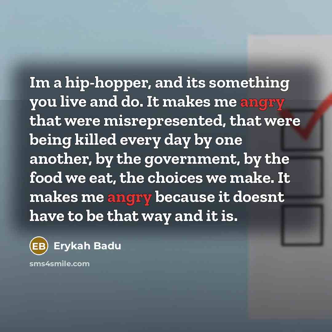“Im a hip-hopper, and its something you live and do.…” quote by Erykah Badu