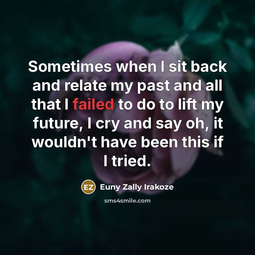 “Sometimes when I sit back and relate my past and…” quote by Euny Zally Irakoze