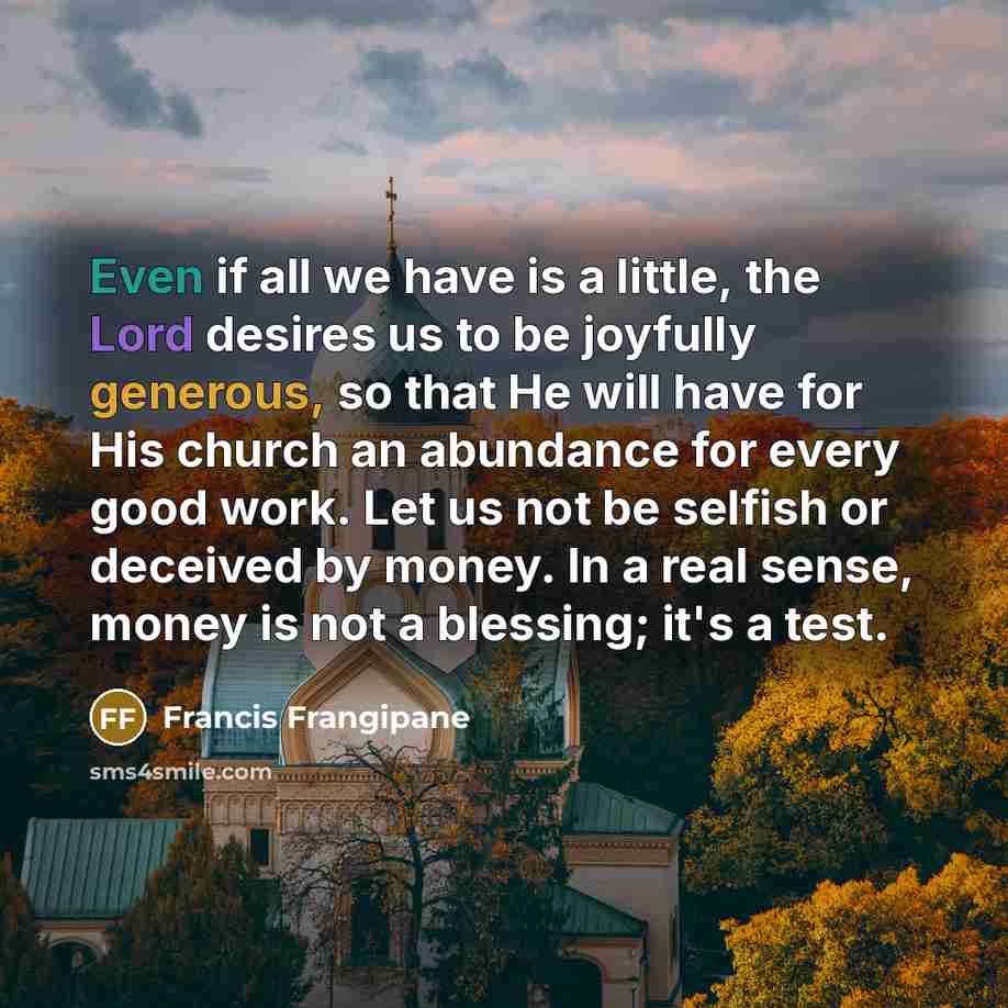 “Even if all we have is a little, the Lord…” quote by Francis Frangipane