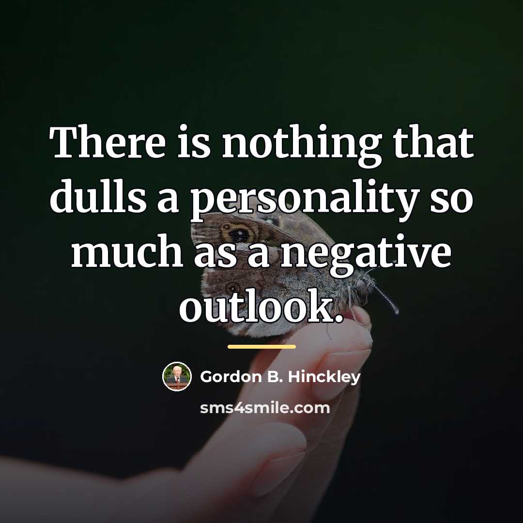 “There is nothing that dulls a personality so much as…” quote by Gordon B. Hinckley