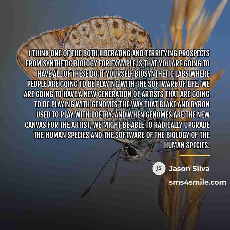 “I think one of the both liberating and terrifying prospects…” quote by Jason Silva