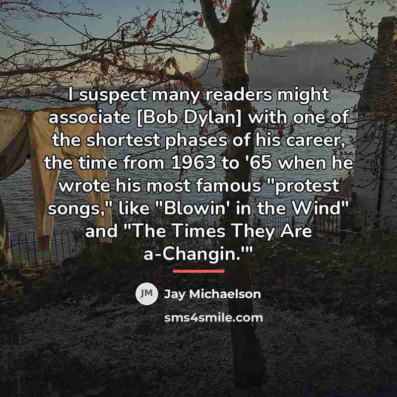 “I suspect many readers might associate [Bob Dylan] with one…” quote by Jay Michaelson