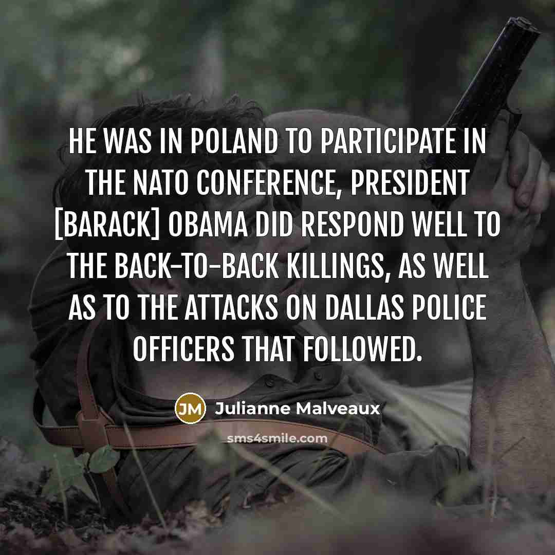 “He was in Poland to participate in the NATO conference,…” quote by Julianne Malveaux