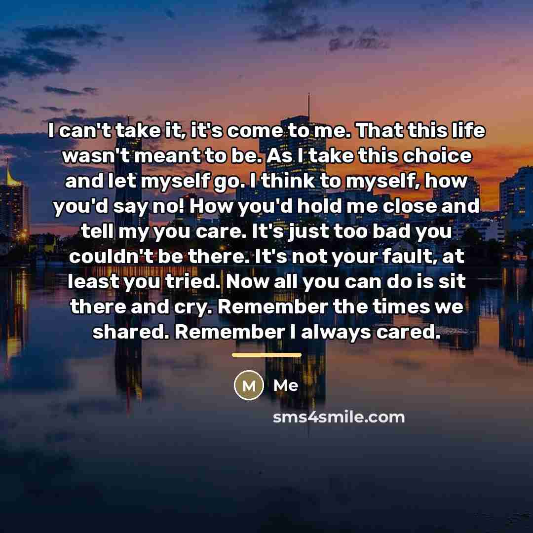 “I can't take it, it's come to me. That this…” quote by Me