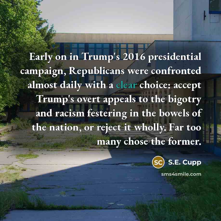“Early on in Trump's 2016 presidential campaign, Republicans were confronted…” quote by S.E. Cupp