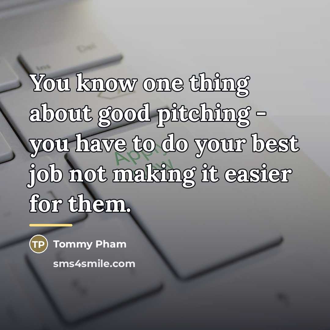 “You know one thing about good pitching - you have…” quote by Tommy Pham