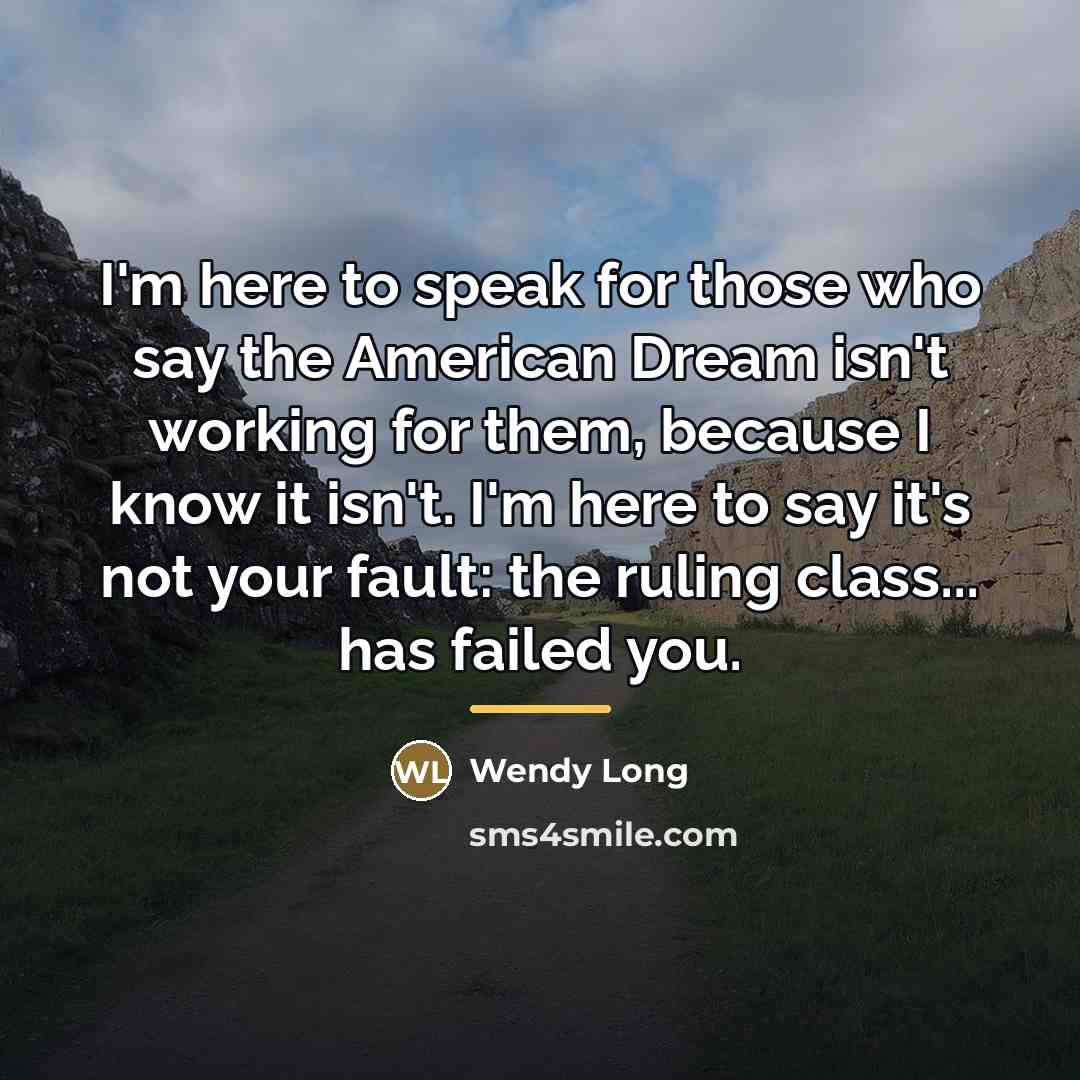 “I'm here to speak for those who say the American…” quote by Wendy Long