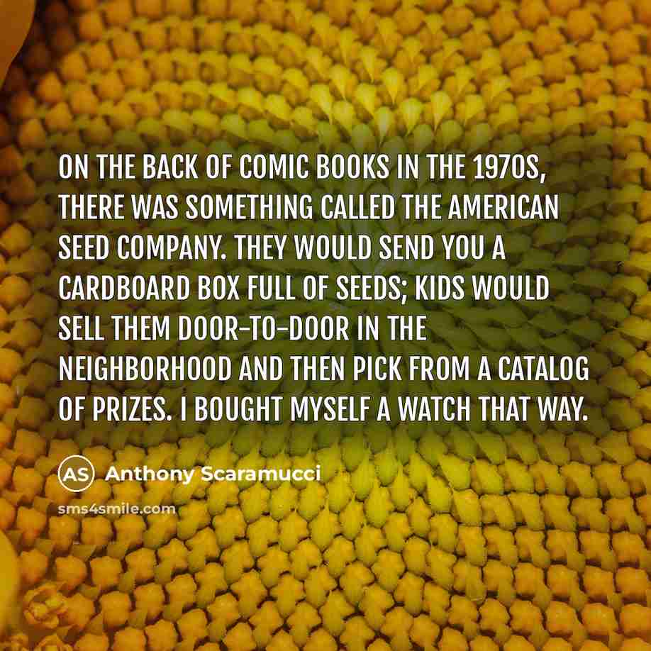 “On the back of comic books in the 1970s, there…” quote by Anthony Scaramucci