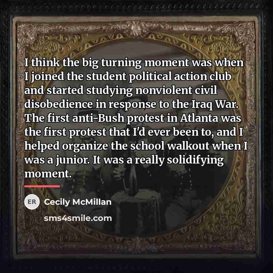 “I think the big turning moment was when I joined…” quote by Cecily McMillan