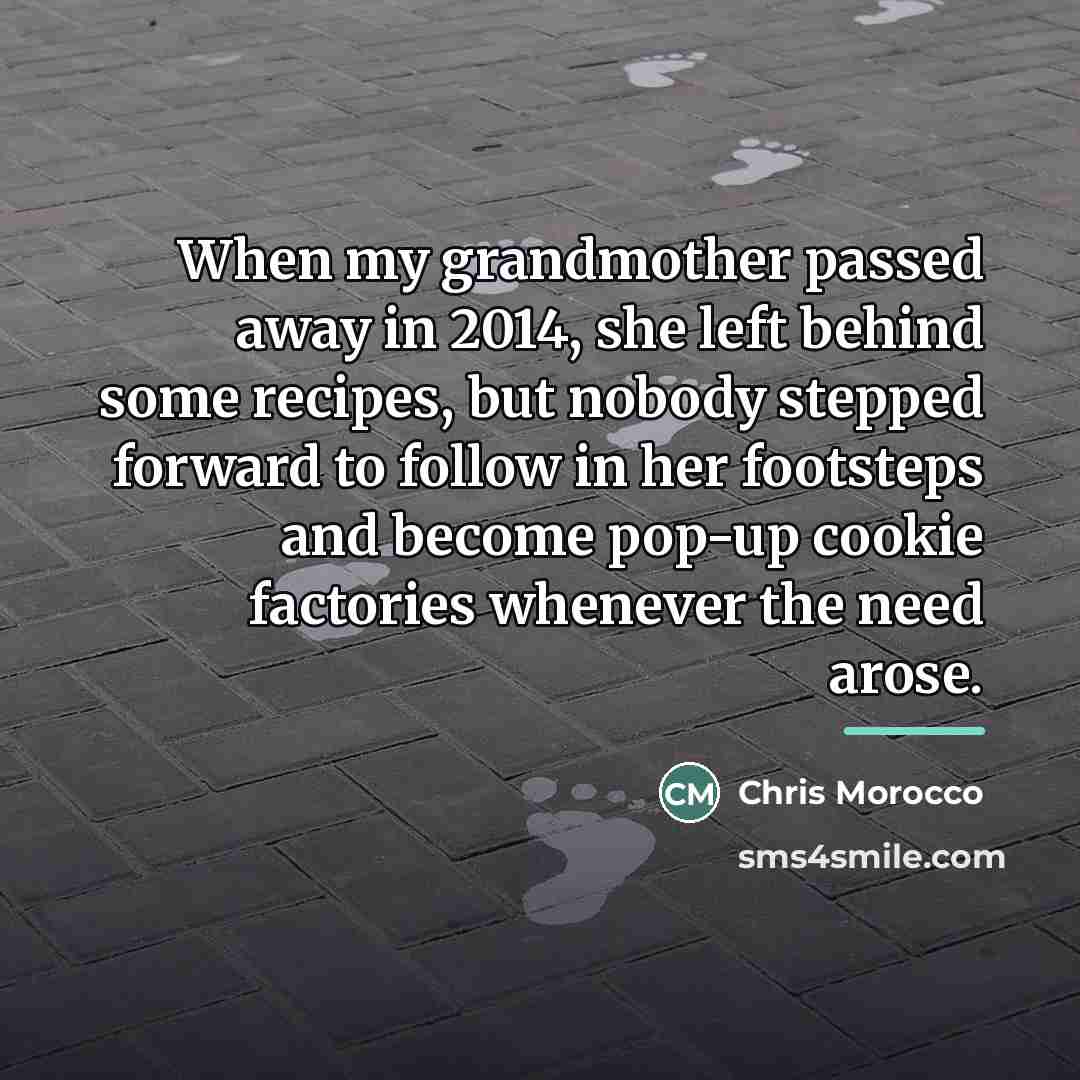 “When my grandmother passed away in 2014, she left behind…” quote by Chris Morocco