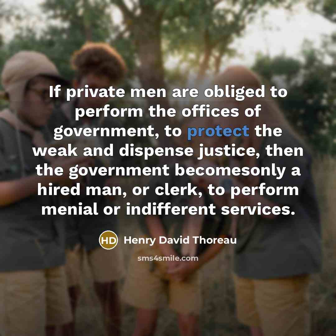 “If private men are obliged to perform the offices of…” quote by Henry David Thoreau