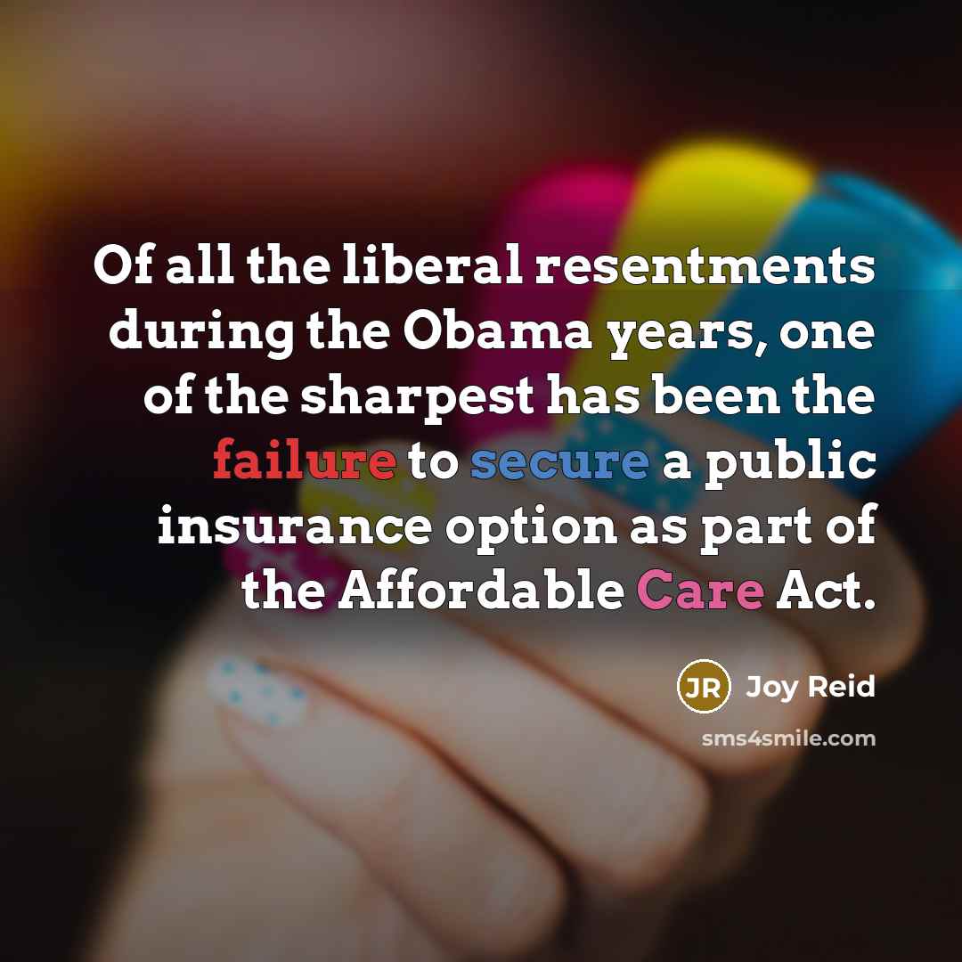 “Of all the liberal resentments during the Obama years, one…” quote by Joy Reid
