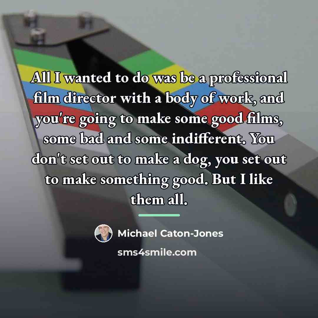 “All I wanted to do was be a professional film…” quote by Michael Caton-Jones