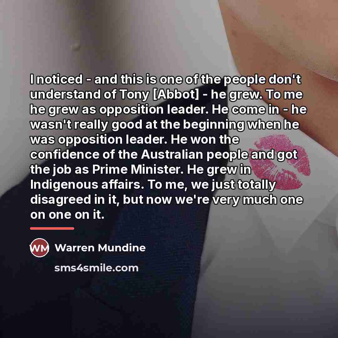 “I noticed - and this is one of the people…” quote by Warren Mundine