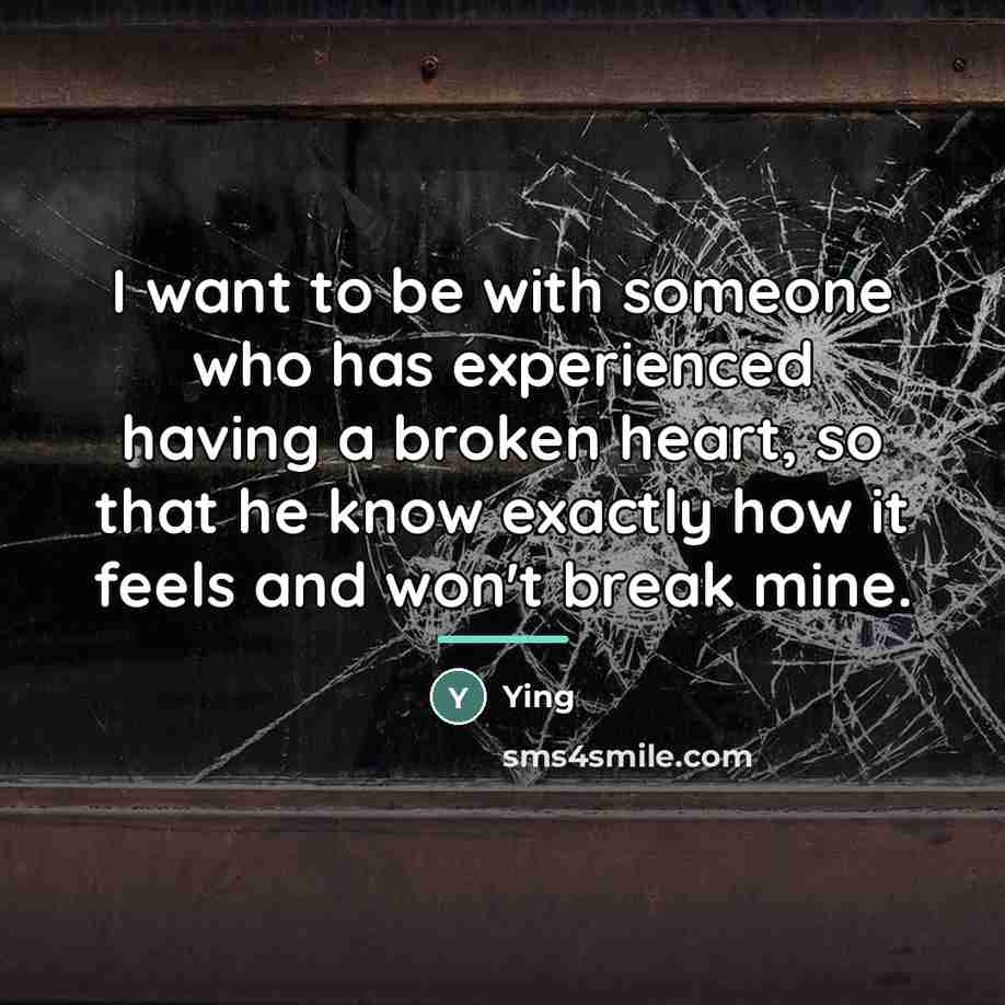 “I want to be with someone who has experienced having…” quote by Ying