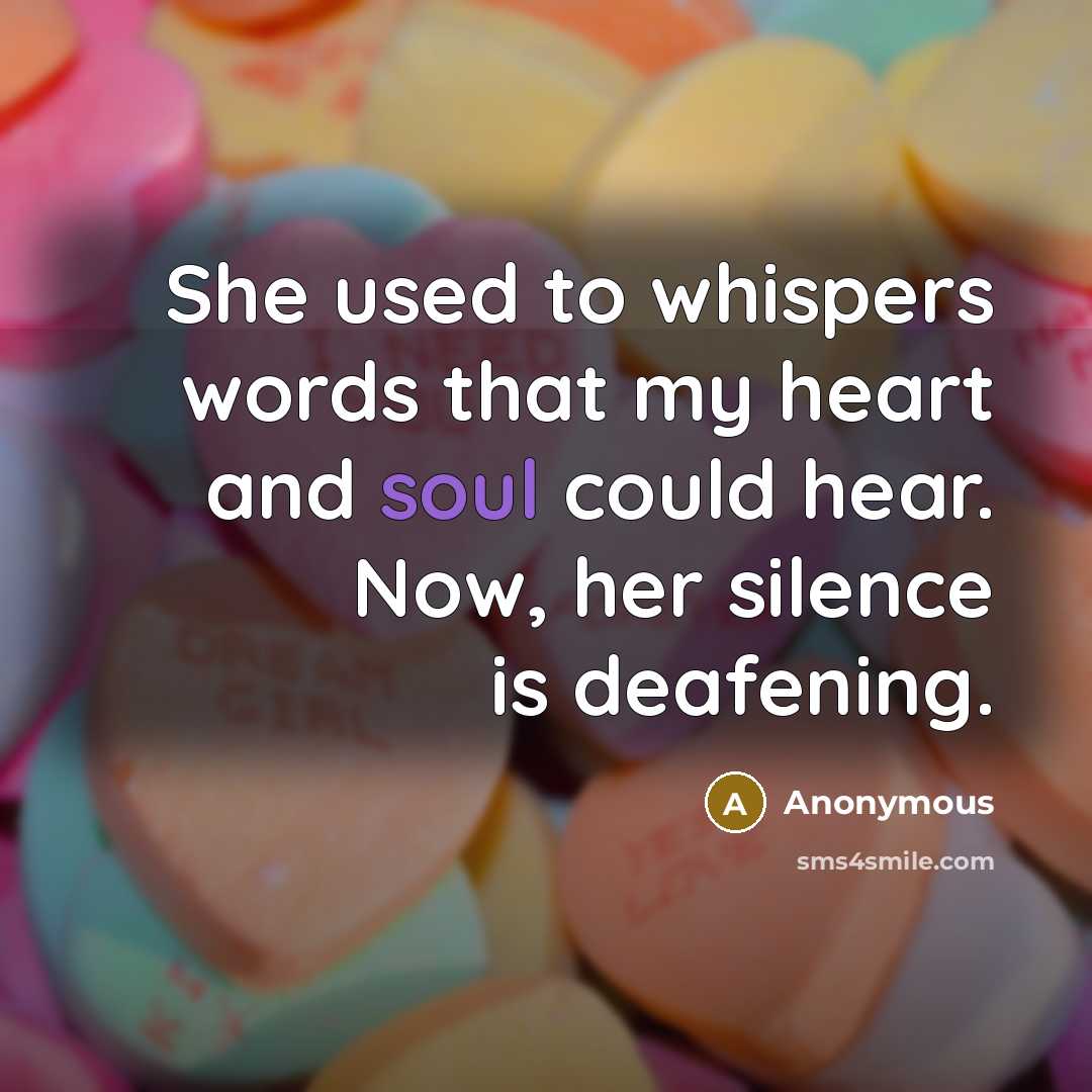 “She used to whispers words that my heart and soul…” quote by Anonymous