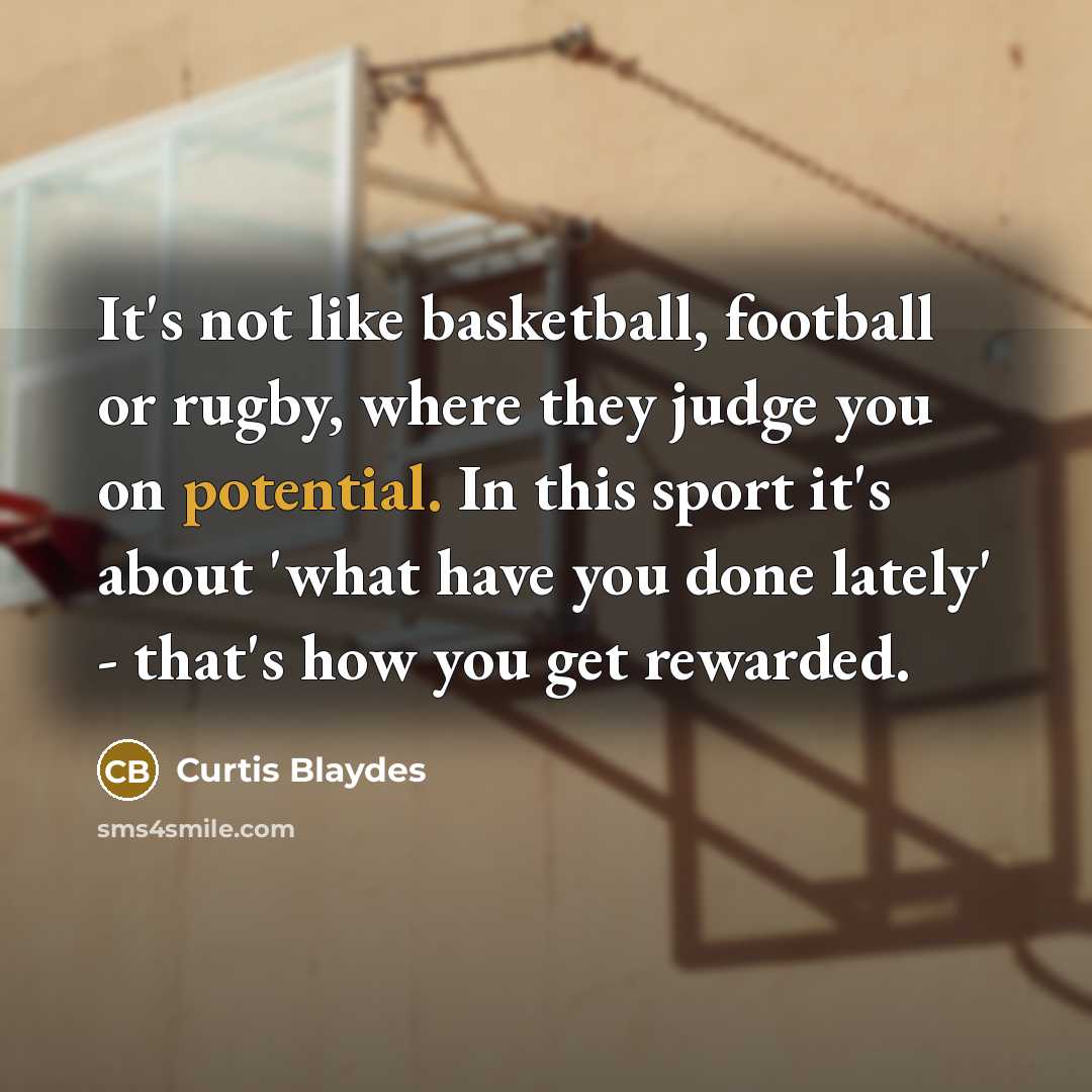 “It's not like basketball, football or rugby, where they judge…” quote by Curtis Blaydes