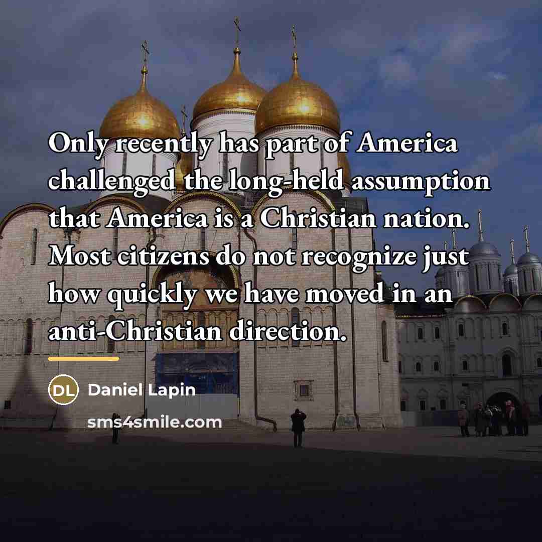 “Only recently has part of America challenged the long-held assumption…” quote by Daniel Lapin