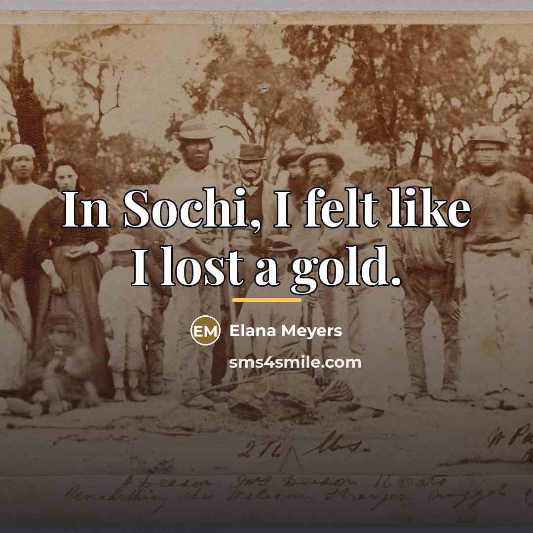 “In Sochi, I felt like I lost a gold.…” quote by Elana Meyers